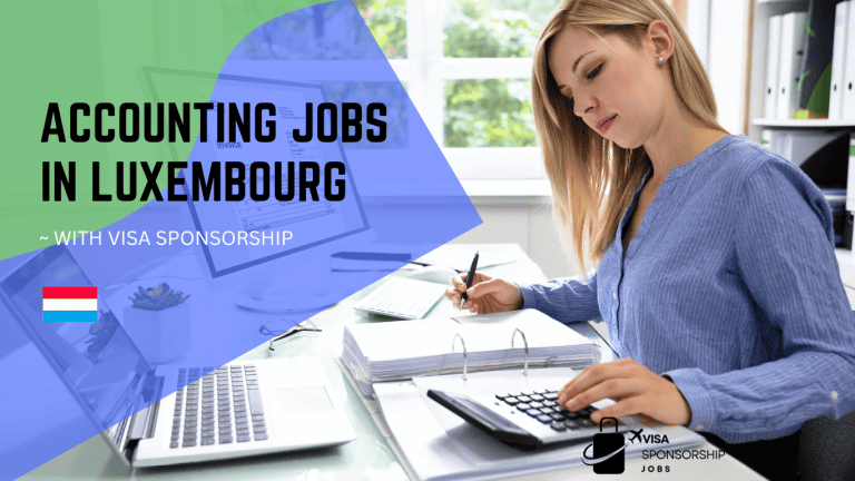 ACCOUNTING JOBS IN LUXEMBOURG WITH VISA SPONSORSHIP