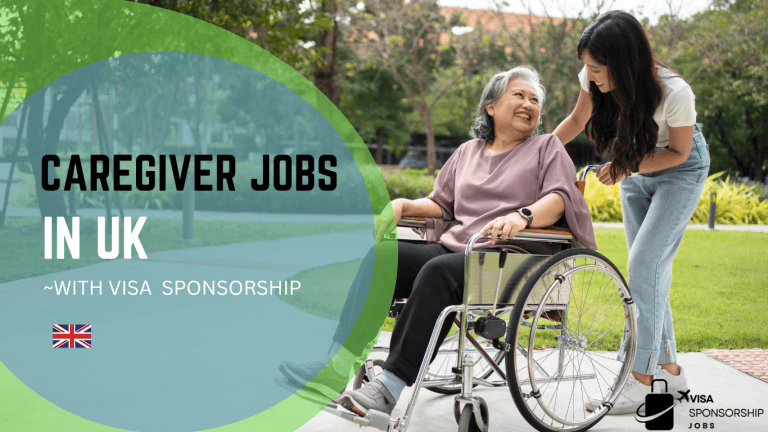 CAREGIVER JOBS IN UK WITH VISA SPONSORSHIP