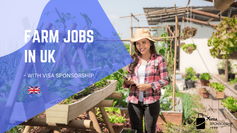 FARM JOBS IN UK WITH VISA SPONSORSHIP