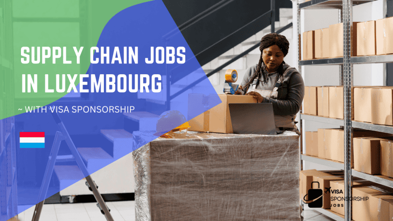 SUPPLY CHAIN JOBS IN LUXEMBOURG WITH VISA SPONSORSHIP