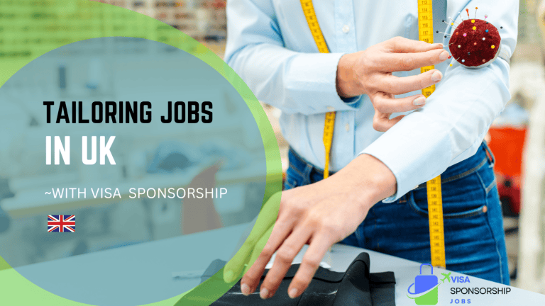 TAILORING JOBS IN UK WITH VISA SPONSORSHIP