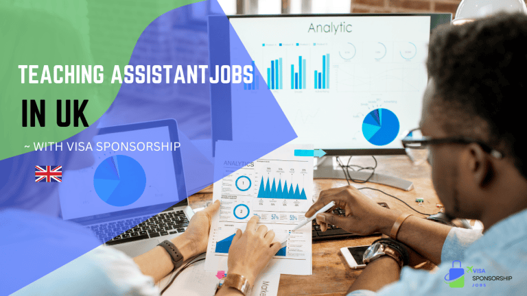 TEACHING ASSISTANT JOBS IN UK WITH VISA SPONSORSHIP