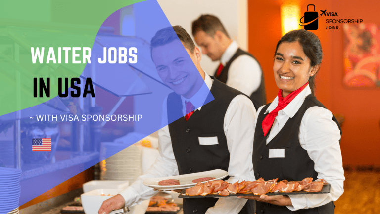 WAITER JOBS IN USA WITH VISA SPONSORSHIP