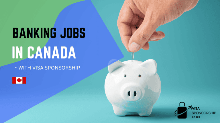 BANKING JOBS IN CANADA WITH VISA SPONSORSHIP