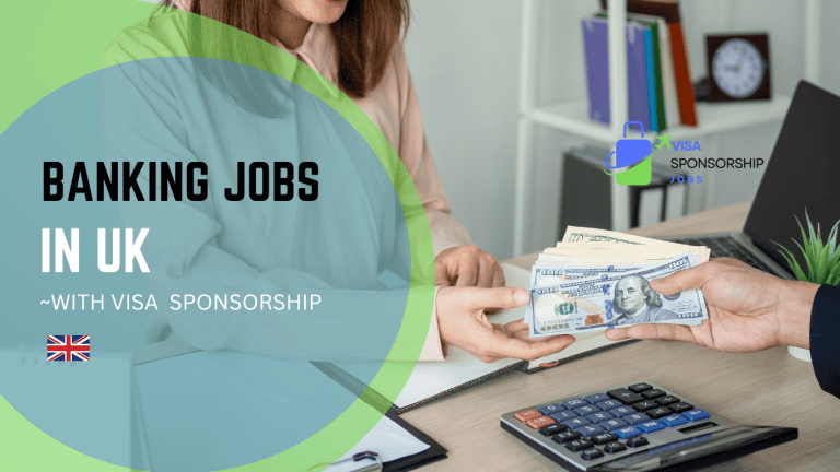 BANKING JOBS IN UK WITH VISA SPONSORSHIP