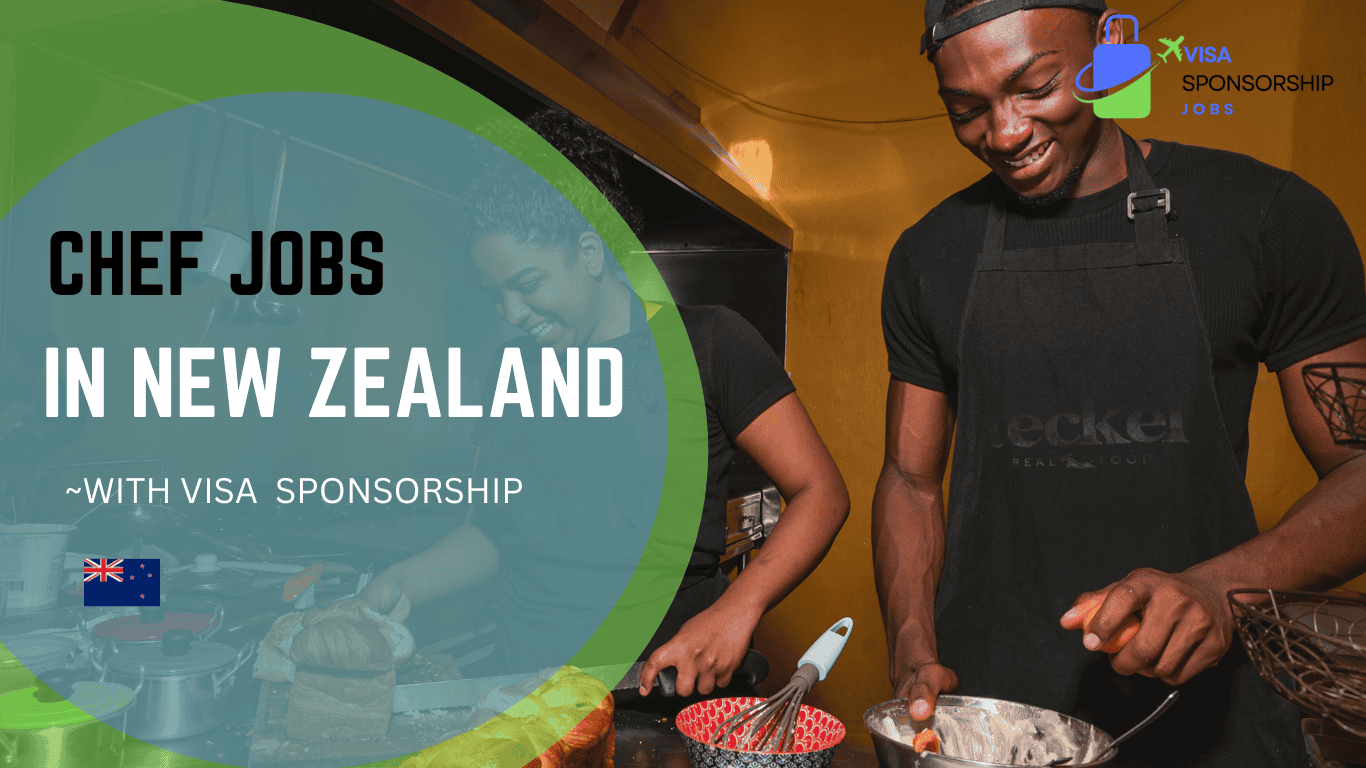 CHEF JOBS IN NEW ZEALAND WITH VISA SPONSORSHIP
