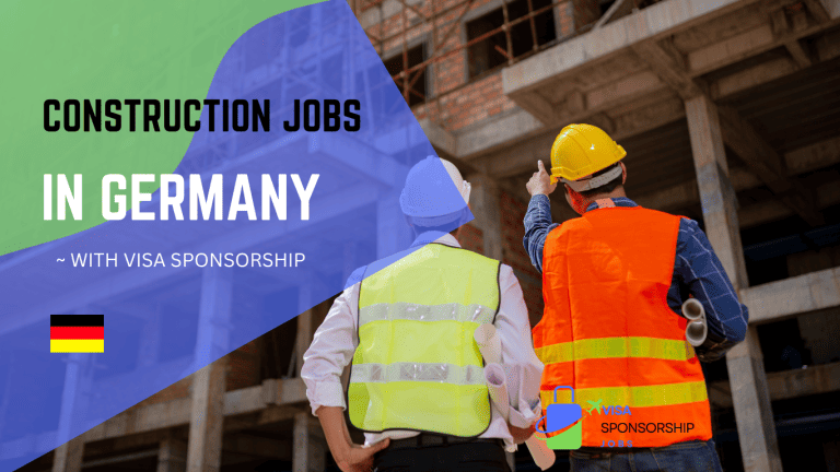 CONSTRUCTION JOBS IN GERMANY WITH VISA SPONSORSHIP