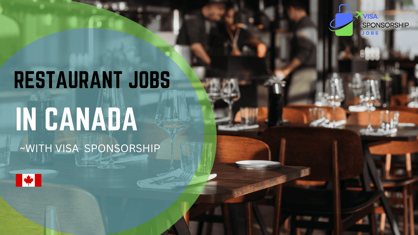 RESTAURANT JOBS IN CANADA WITH VISA SPONSORSHIP