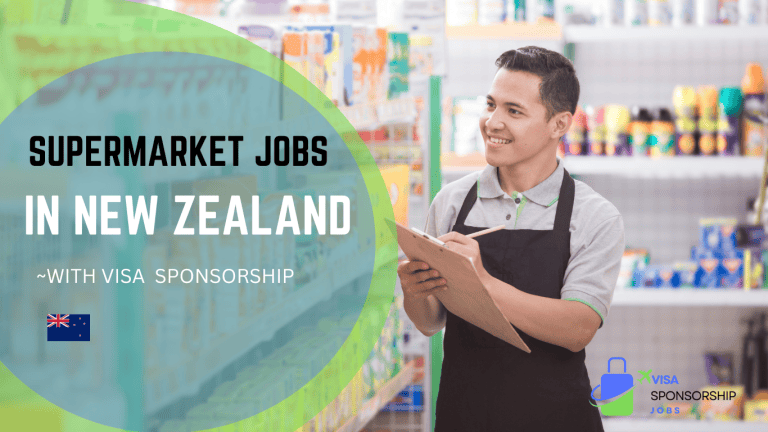 SUPERMARKET JOBS IN NEW ZEALAND WITH VISA SPONSORSHIP