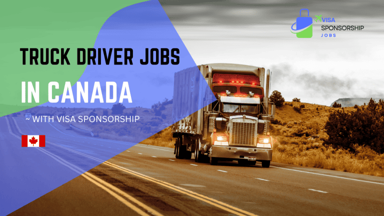 TRUCK DRIVER JOBS IN CANADA WITH VISA SPONSORSHIP