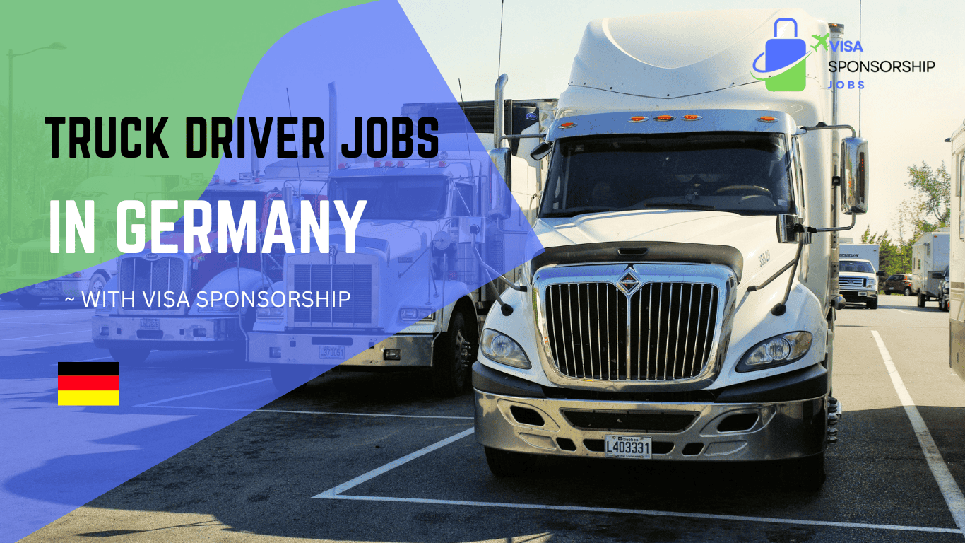 TRUCK DRIVER JOBS IN GERMANY WITH VISA SPONSORSHIP